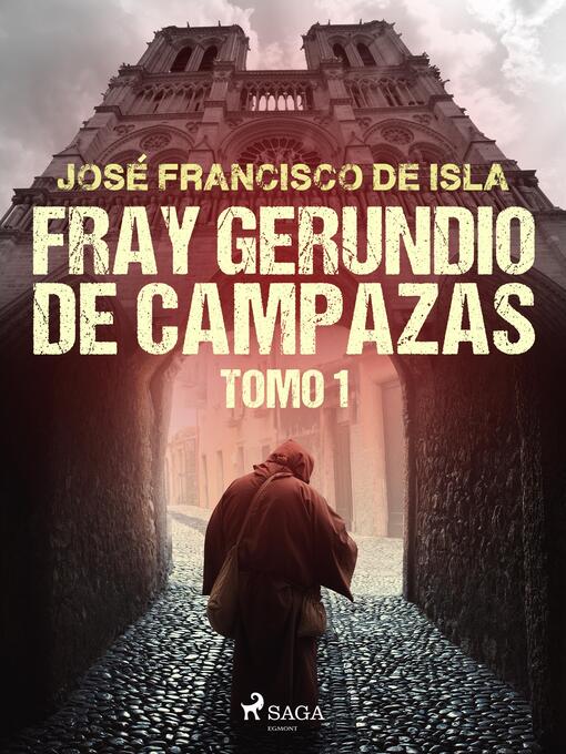 Title details for Fray Gerundio de Campazas. Tomo I by José Francisco de Isla - Wait list